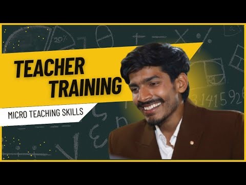 Micro Teaching Skills || Teacher Training