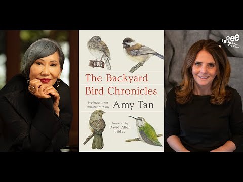 Amy Tan | The Backyard Bird Chronicles