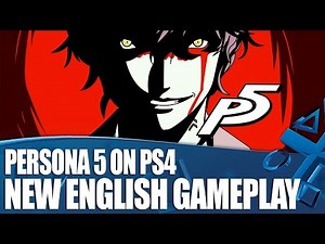 Persona 5 - New English Gameplay on PS4