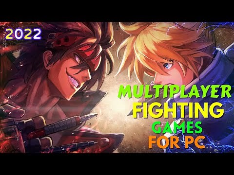 10 Best Multiplayer Fighting Games For PC 2022