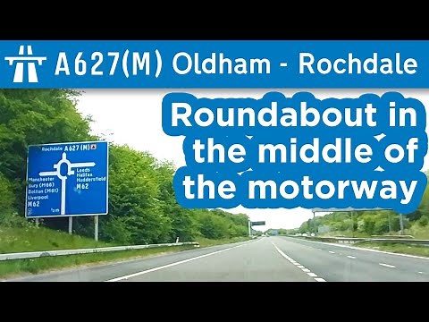 A627(M) Oldham - Rochdale Motorway | There's a roundabout in the middle!