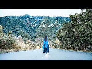 【MV】To be alive / 空詩かれん【iLiFE!】