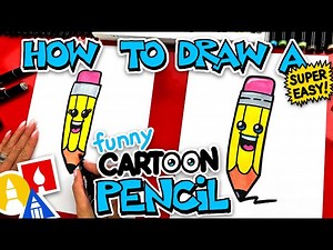 How To Draw A Funny Cartoon Pencil - Easy step-by-step art lesson for kids and adults! - Videos For Kids