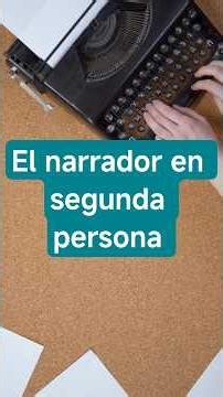 El narrador más difícil de encontrar: narrador en segunda persona