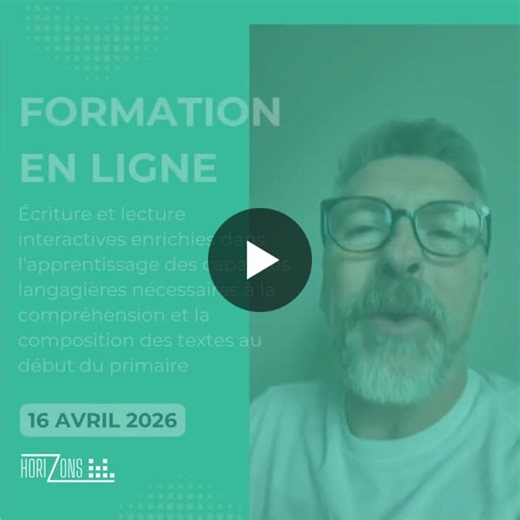 Formation continue | Lecture, écriture et développement langagier au début du primaireLe 16 avril 2026, Pascal Lefebvre, Ph. D. animera la formation en ligne :ÉLIE 1 – Écriture et lecture… | Éditions Horizons