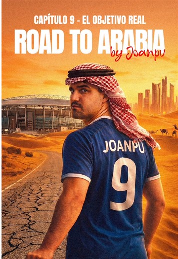 Transformación Personal: Road to Arabia Saudí - Capítulo 9