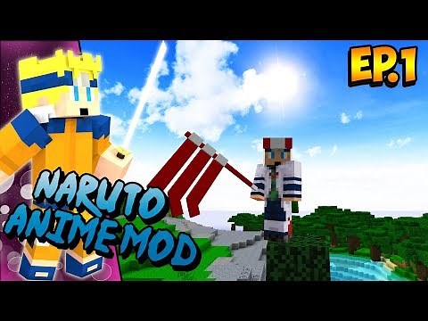 Naruto Anime Mod- Ep.1- I'M A REAL NINJA!?