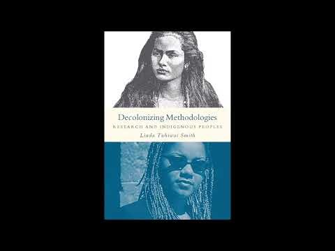 Decolonial methods: Linda Tuhiwai Smith's seminal work explained