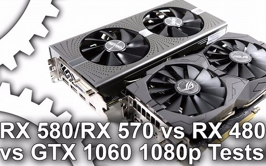 Radeon RX580 RX570 vs RX480 GTX1060 显卡游戏性能测试对比视频（测试分辨率为1080P）