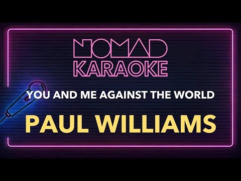 Paul Williams - You and Me Against The World (Karaoke)