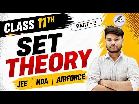 🔴 Class 11th Set Theory Questions & Solutions 🔥 | Most Important Questions for JEE, NDA, Airforce
