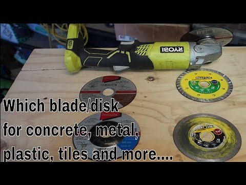 Which angle grinder blade / disk for concrete, plastic, tiles and metal
