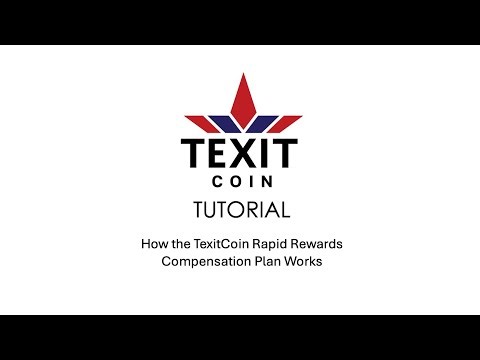 TexitCoin Rapid Rewards Compensation Plan Explained