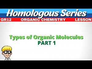 Types of Organic Molecules grade 12