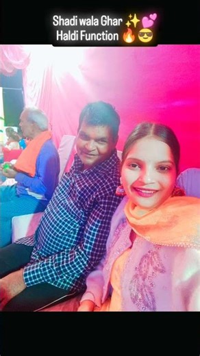 Shadi Wala Ghar🔥#haldi #wedding #shadi #husbandwife #vlog #family #trendingshorts #shortvideo #viral