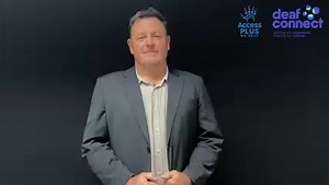 We are delighted to announce that Access Plus WA Deaf has invited Deaf Connect to combine our resources, expertise, and networks to create a single stronger, better resourced organisation. Through this process we aim to enhance the support and opportunities available to Deaf individuals, our members and the wider community in Western Australia. All of Access Plus Western Australia Deaf’s staff, programs and services will be transferred to Deaf Connect. These changes will take effect on 24 July 2