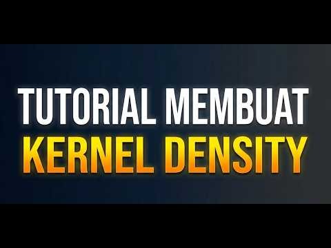Tugas UTS SIG: cara membuat Kernel Density TYO DZAKY ARFIRANSYA LAPALANTI_F2312520085
