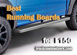 Best Running Boards for F150: Report on Top-Selling Models