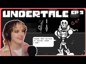 Date Night With Papyrus ❤ | UNDERTALE | First Playthrough - Ep 3