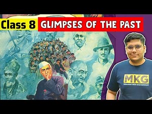 Glimpses of the past | Class 8 English | Class 8 English Chapter 3