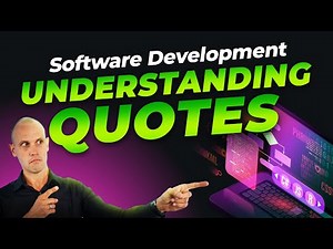 Understanding Software Development Quotes