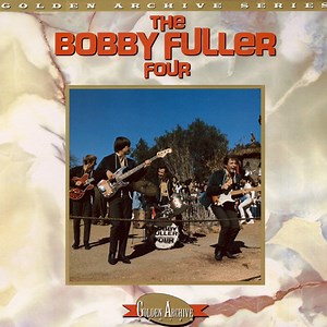 The Bobby Fuller Four - The Best Of The Bobby Fuller Four