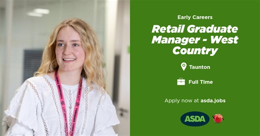 Asda Jobs | Vacancy: Retail Graduate Manager - West Country, Taunton