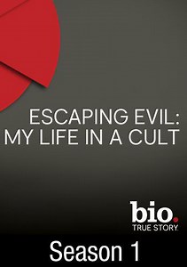 Escaping Evil: My Life in a Cult: Episode 1