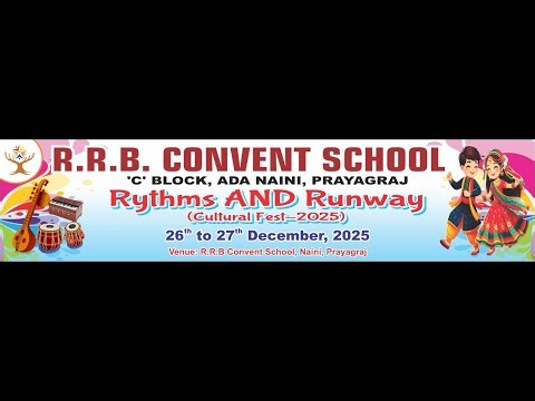 RYTHM & RUNWAY Cultural Fest - 2025 -26 | RRB CONVENT SCHOOL | DAY 1