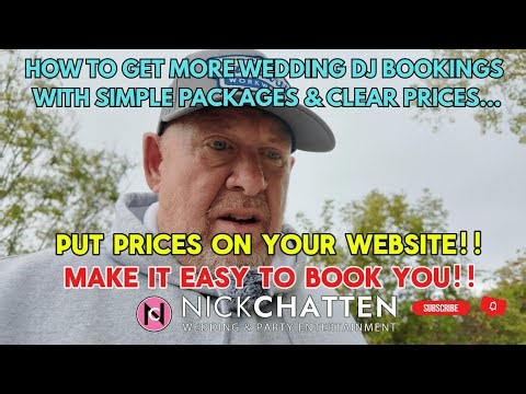 HOW TO GET MORE WEDDING DJ BOOKINGS WITH SIMPLE PACKAGES & CLEAR PRICES | WEDDING DJ TIPS & ADVICE
