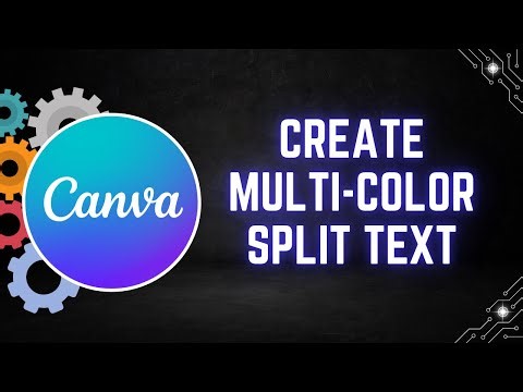 How to Create Multi-Color Split Text in Canva