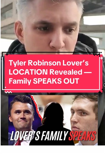 Tyler Robinson Lover’s LOCATION Revealed — Family SPEAKS OUT #breakingcrimenews #crimeinvestigation #livefromthescene #USCrimeUpdates