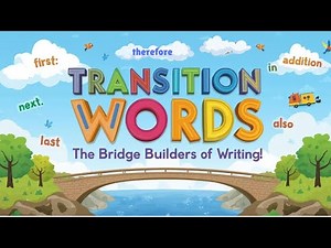Stop Choppy Writing! ✋ Transition Words for Kids! 🚦 Help Your Story Move (Grades 2–5)