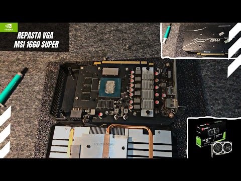 Ganti Pasta VGA Nvidia 1660 Super MSI Ventus XS OC | Repasta VGA