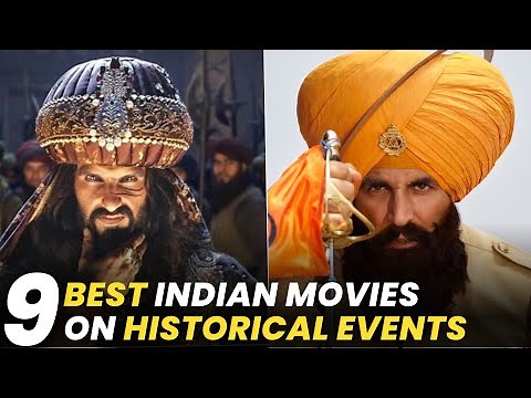 Top 9 Best Indian Movies Based on Historical Events | Bollywood Movies Based on True Events
