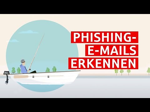 Was ist Phishing und wie erkennt man es?