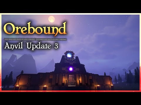 Orebound Anvil Update 3 - The Deepseeker
