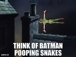 Think of Batman pooping snakes