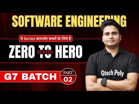 🔥Software Engineering Part-02 | G7 Batch | ZERO to HERO SERIES