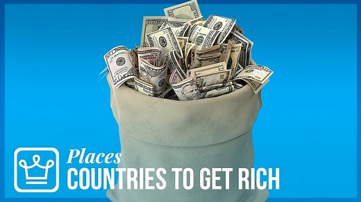 Best Countries to Get Rich
