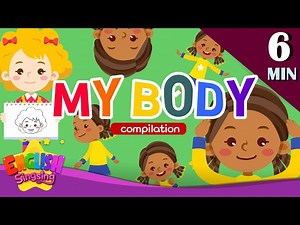 Kids vocabulary Theme "My Body" - Words Compilation - Videos For Kids