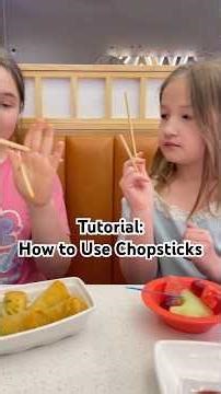 Tutorial - How to Use Chopsticks