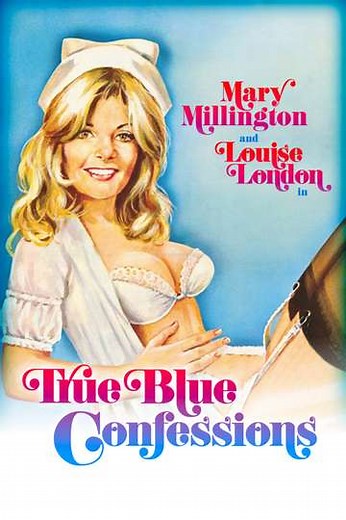 Mary Millington's True Blue Confessions - Movie