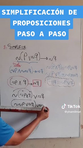 Simplificación de Proposiciones Paso a Paso