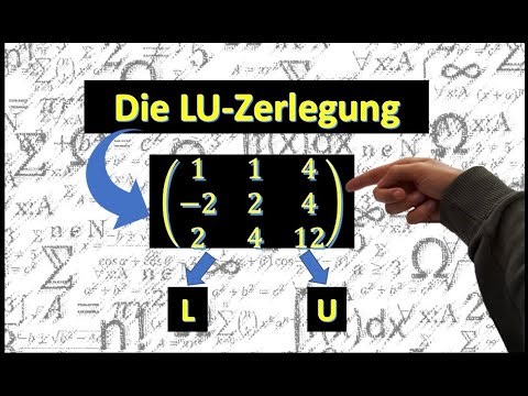 Die LU-Zerlegung - anhand eines Beispiels erklärt