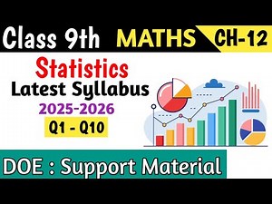 Class 9 Maths Chapter 12 Statistics DOE Support Material | Q1 - Q10