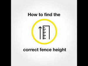 How to find the correct fence height