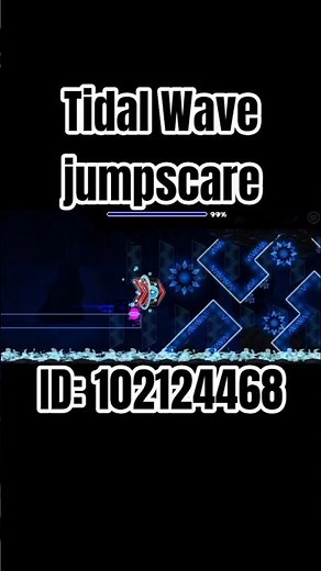 Tidal Wave jumpscare