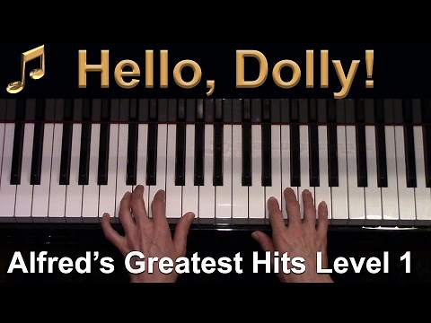 Hello, Dolly! (Elementary Piano Solo)