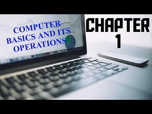 Computer basics and it's operations